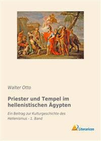 Priester und Tempel im hellenistischen Ägypten