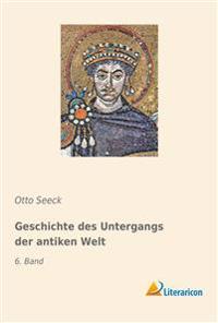 Geschichte des Untergangs der antiken Welt