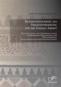 Islamfeindlichkeit als Herausforderung für die Soziale Arbeit