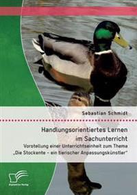 Handlungsorientiertes Lernen im Sachunterricht