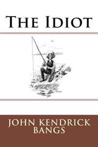 Bokomslag for "The Idiot"