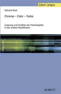 Chroma - Color - Farbe
