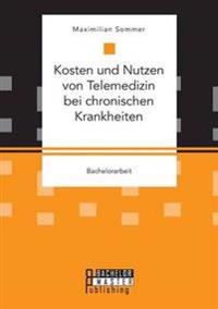 Kosten und Nutzen von Telemedizin bei chronischen Krankheiten