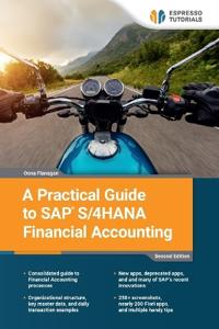 A Practical Guide to SAP S/4HANA Financial Accounting