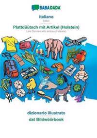 italiano - Plattdüütsch mit Artikel (Holstein), dizionario illustrato
