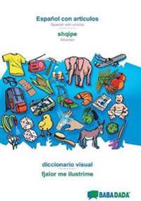 BABADADA, Español con articulos - shqipe, el diccionario visual - fjalor me ilustrime