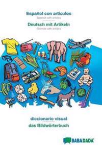 BABADADA, Español con articulos - Deutsch mit Artikeln, el diccionario visual - das Bildwörterbuch