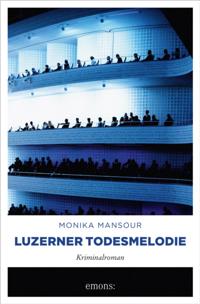 Luzerner Todesmelodie