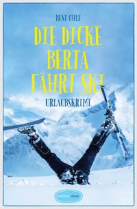 Die dicke Berta fährt Ski