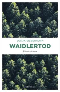 Waidlertod