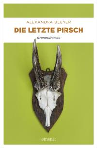 Die letzte Pirsch