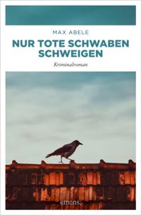 Nur tote Schwaben schweigen