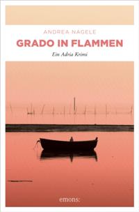 Grado in Flammen