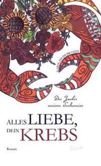 Alles Liebe, dein Krebs