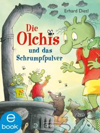 Die Olchis und das Schrumpfpulver