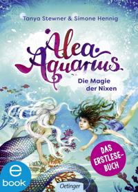 Alea Aquarius. Die Magie der Nixen