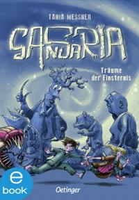 Sansaria 1. Träume der Finsternis