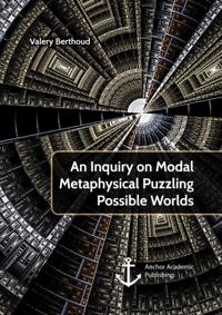 Inquiry on Modal Metaphysical Puzzling Possible Worlds