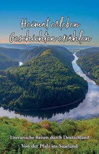 Heimat erleben - Geschichten erzählen