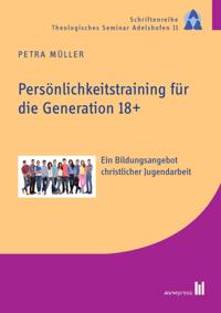Persönlichkeitstraining für die Generation 18+