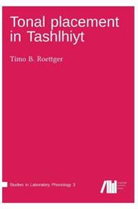 Tonal placement in Tashlhiyt
