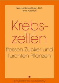 Krebszellen fressen Zucker und fürchten Pflanzen