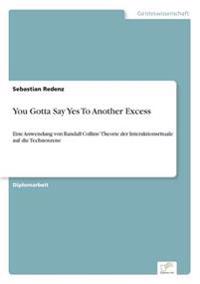 You Gotta Say Yes To Another Excess