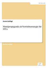 Mundpropaganda als Vertriebsstrategie für EPUs