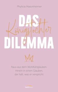 Das Königstochter-Dilemma