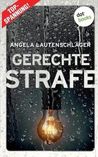 Gerechte Strafe - Ein Fall für Engel und Sander 5