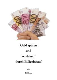 Geld sparen und verdienen durch Billigeinkauf