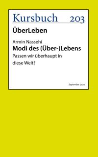 Modi des (Über-)Lebens