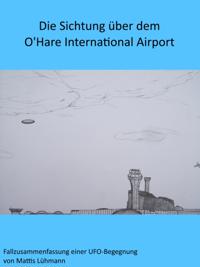 Die Sichtung über dem O''Hare International Airport