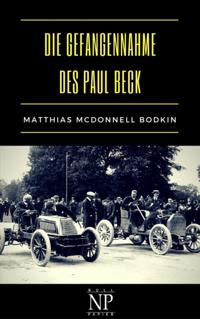 Die Gefangennahme des Paul Beck