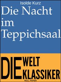 Die Nacht im Teppichsaal