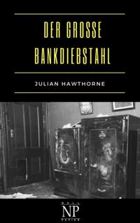 Der große Bankdiebstahl