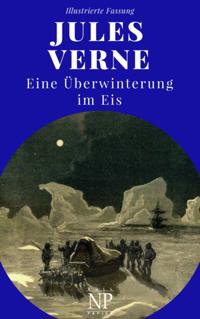 Eine Überwinterung im Eis