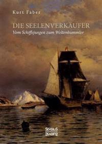 Die Seelenverkäufer