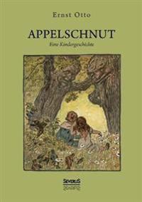 Appelschnut - Eine Kindheitsgeschichte
