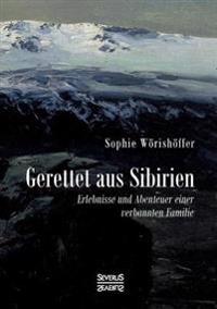 Gerettet aus Sibirien
