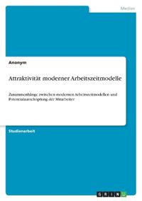 Attraktivität moderner Arbeitszeitmodelle