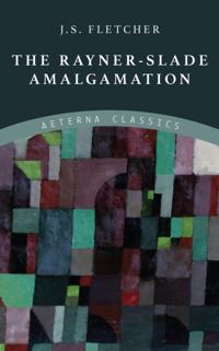 Rayner-Slade Amalgamation