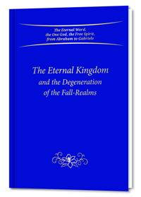The Eternal Kingdom and the Degeneration of the Fall-Realms