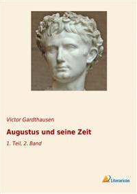 Augustus und seine Zeit