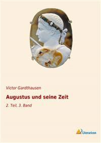 Augustus und seine Zeit