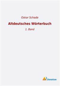 Altdeutsches Wörterbuch
