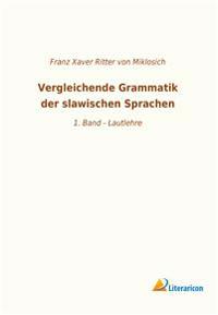 Vergleichende Grammatik der slawischen Sprachen