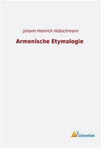 Armenische Etymologie