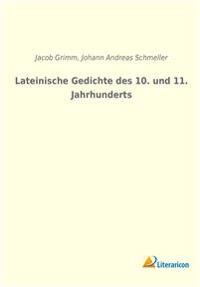 Lateinische Gedichte des 10. und 11. Jahrhunderts