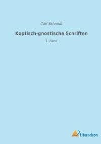 Koptisch-gnostische Schriften